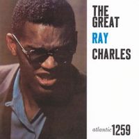 The Great Ray Charles - Remastered in Mono