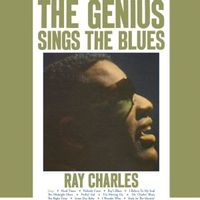 The Genius Sings The Blues - Remastered in Mono